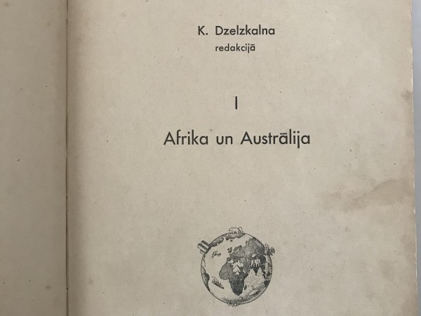 Apkārt zemes lodei. Ceļojumu aprakstu enciklopēdija. Āfrika un Austrālija