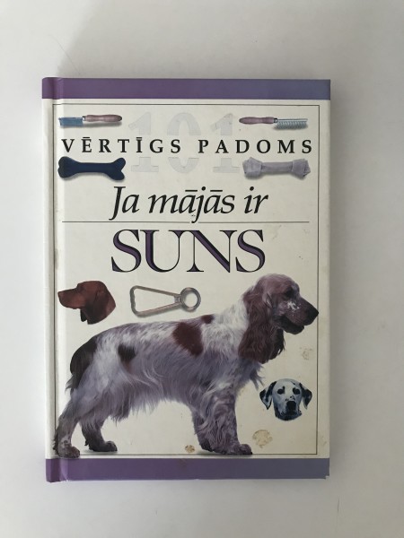 101 padoms. Ja mājās ir suns