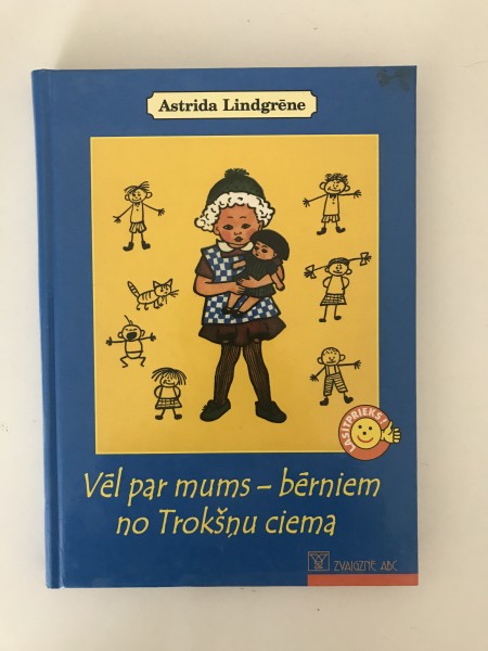 Vēl par mums - bērniem no Trokšņu ciema