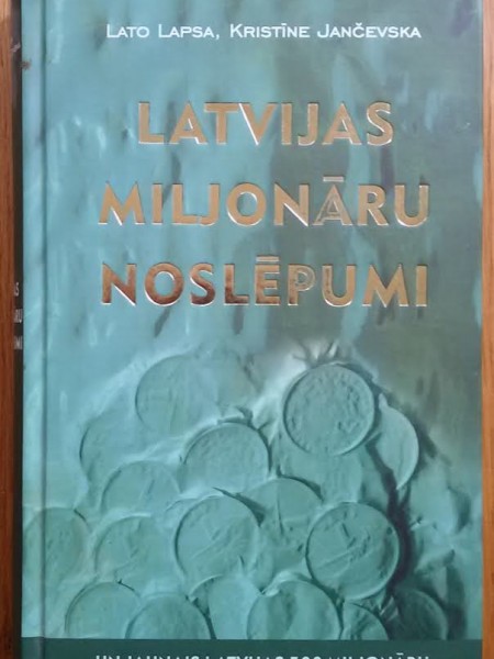 Latvijas miljonāru noslēpumi