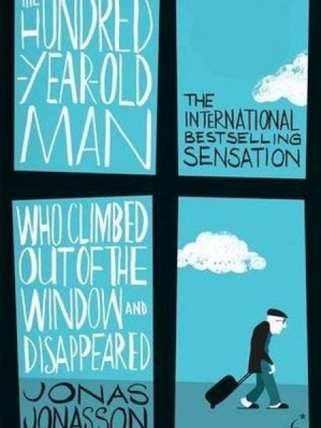 The Hundred Year Old Man Who Climbed Out of the Window and Disappeared