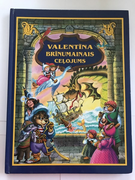 Valentīna brīnumainais ceļojums