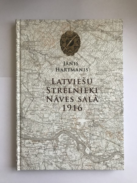 Latviešu strēlnieki Nāves salā 1916