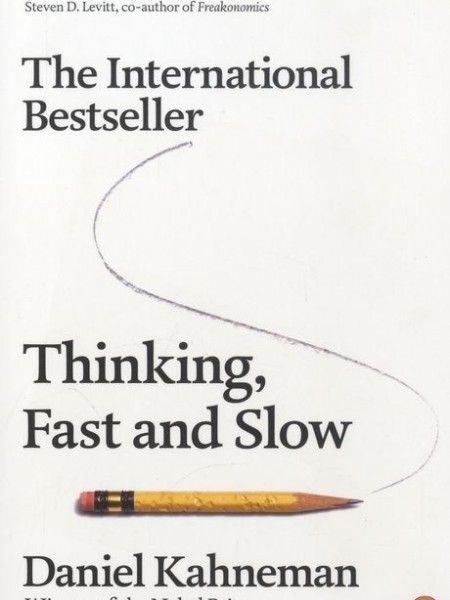 Thinking, Fast and Slow