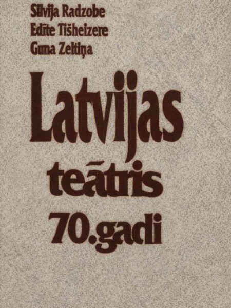 Latvijas teātris 70. gadi