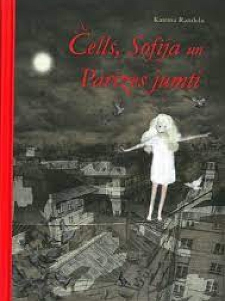 Čells, Sofija un Parīzes jumti