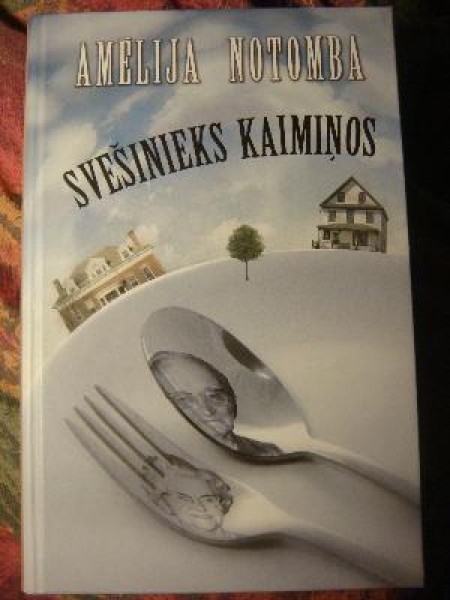 Svešinieks kaimiņos