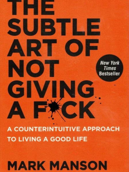 The subtle art on not giving a fuck