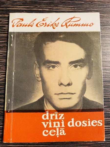 DRĪZ VIŅI DOSIES CEĻĀ