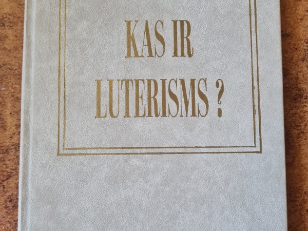 Kas ir luterisms?