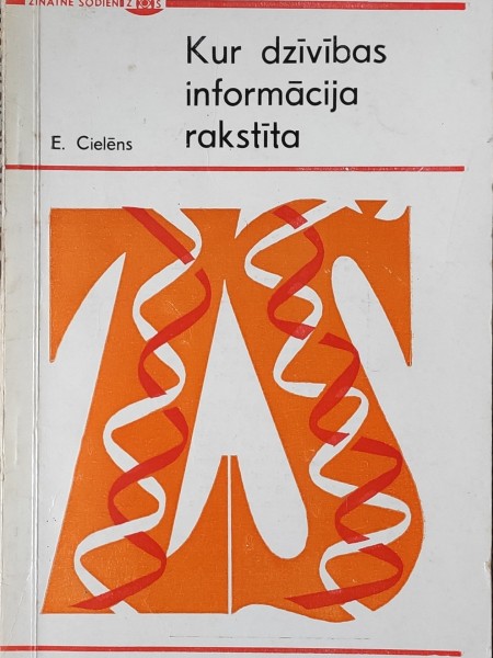 Kur dzīvības informācija rakstīta