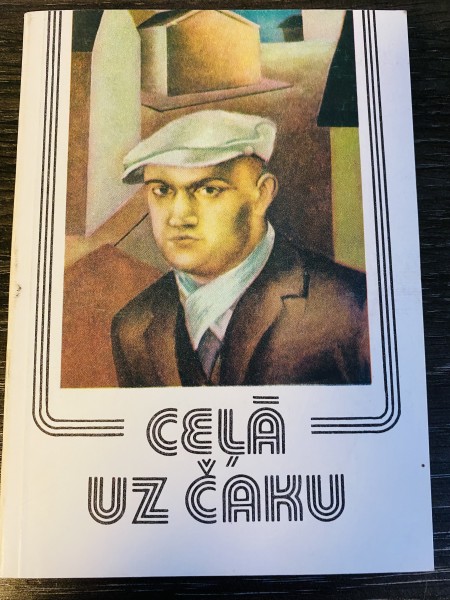 CEĻĀ UZ ČAKU