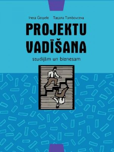 Projektu vadīšana studijām un biznesam
