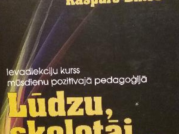 Lūdzu, skolotāj... 2 daļa