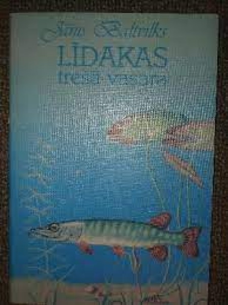Līdakas trešā vasara