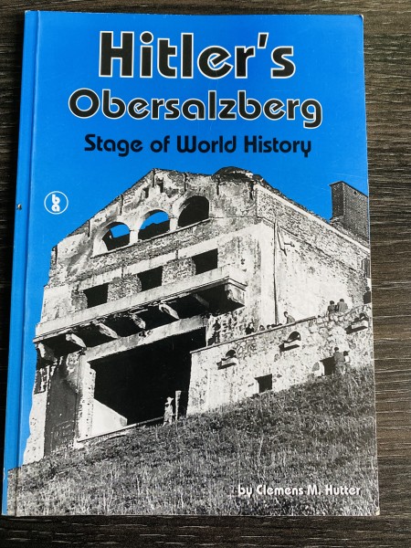 HITLER'S OBERSALZBERG