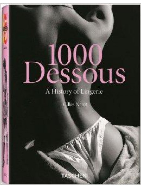 1000 Dessous: history of Lingerie
