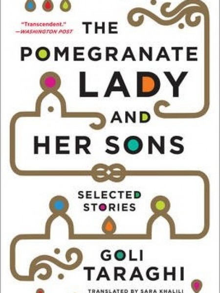 The Pomegranate Lady and Her Sons: Selected Stories