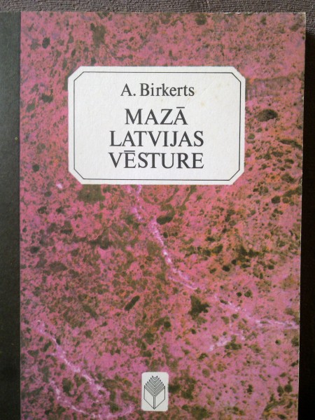 Mazā Latvijas vēsture  3.un 4. klases kurss