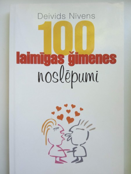 100 laimīgas ģimenes noslēpumi
