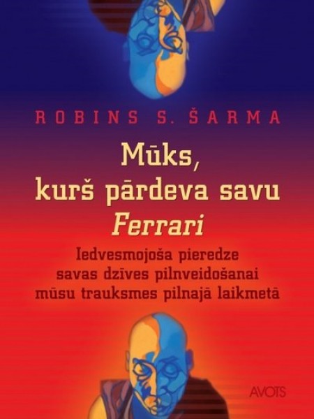 Mūks, kurš pārdeva savu Ferrari