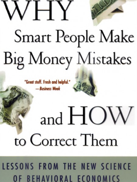Why smart people make big money mistakes