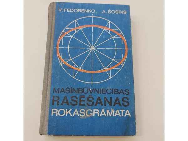 Mašīnbūvniecības rasēšanas rokadgrāmata