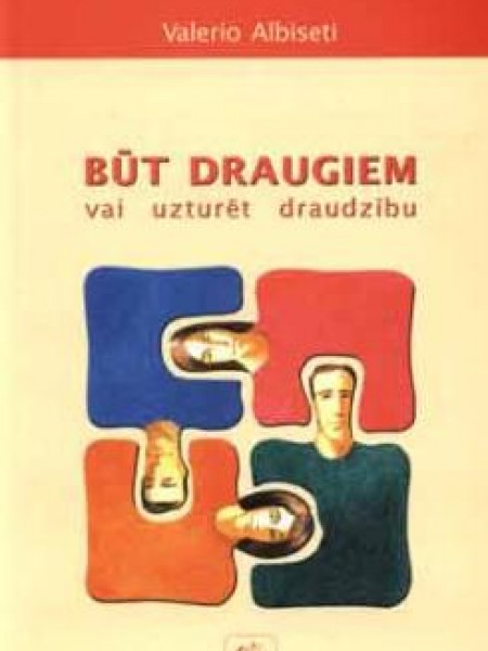 Būt draugiem vai uzturēt draudzību