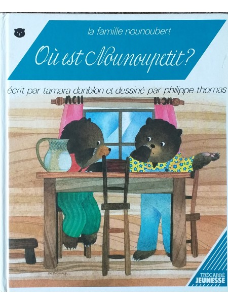Ou famille Nounoupetit?