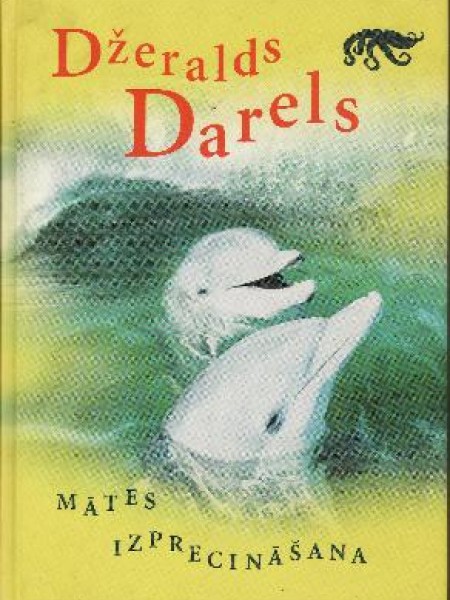 Mātes izprecināšana, un citi stāsti