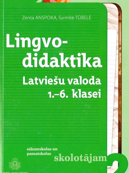 Lingvodidaktika. Latviešu valoda 1.-6. klasei