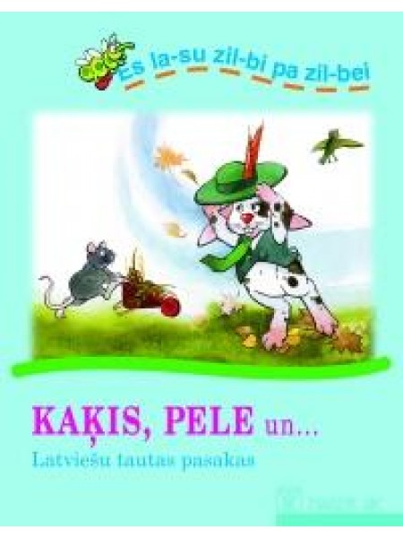 Es lasu zilbi pa zilbei. Kaķis, pele un ....