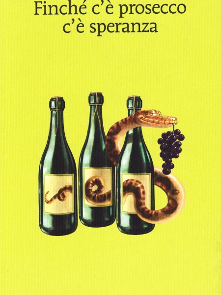 Finché c'è prosecco c'è speranza