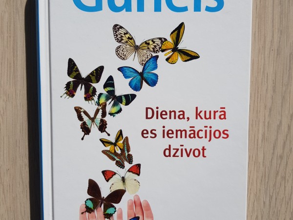 Diena, kurā es iemācījos dzīvot