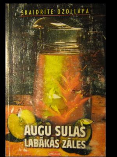 Augu sulas - labākās zāles