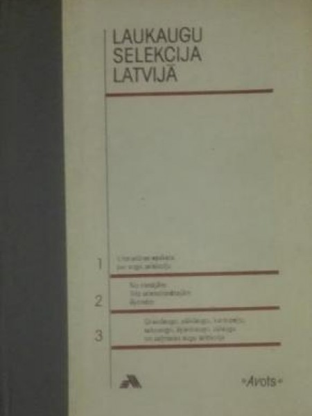 Laukaugu selekcija Latvijā