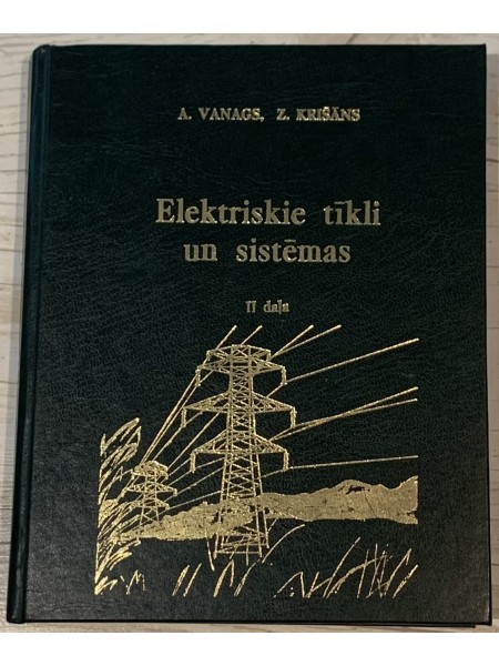 Elektriskie tīkli un sistēmas II daļa