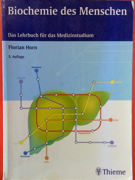 Biochemie des Menschen : Das Lehrbuch für das Medizinstudium