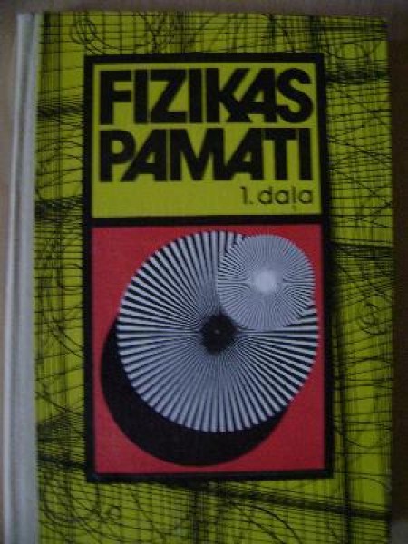 Fizikas pamati I