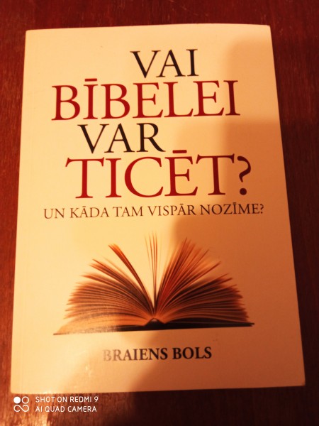 Vai Bībelei var ticēt ?