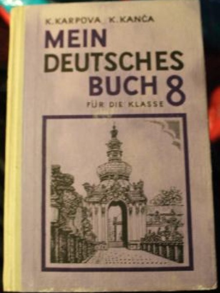 Mein deutsches buch. Fur die klasse 8