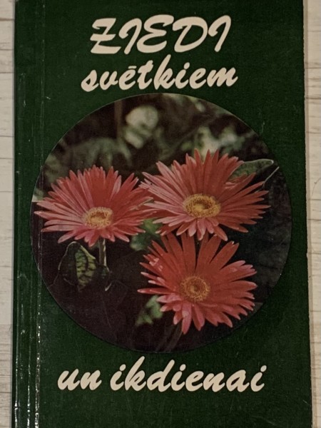 Ziedi svētkiem un ikdienai