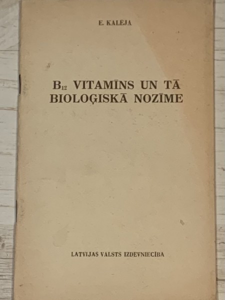 B12 vitamīns un tā bioloģiskā nozīme
