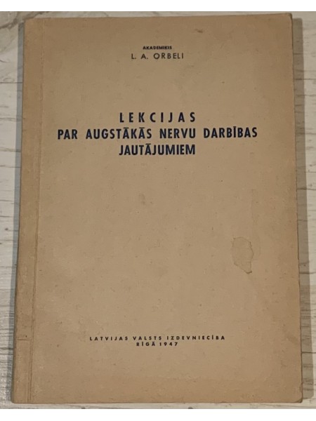 Lekcijas par augstākās nervu darbības jautājumiem