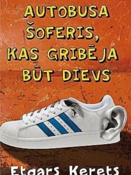 Autobusa šoferis, kas gribēja būt Dievs