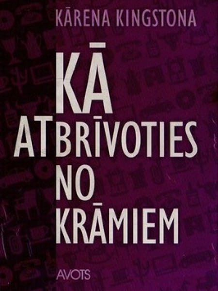 Kā atbrīvoties no krāmiem ar Fen šui