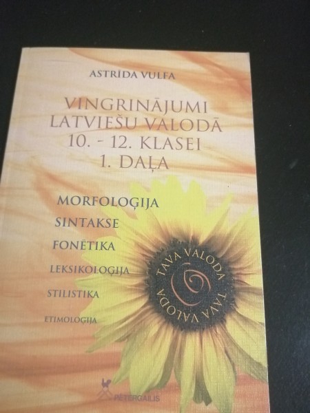 Vingrinājumi latviešu valodā 10. - 12. klasei 1 daļa