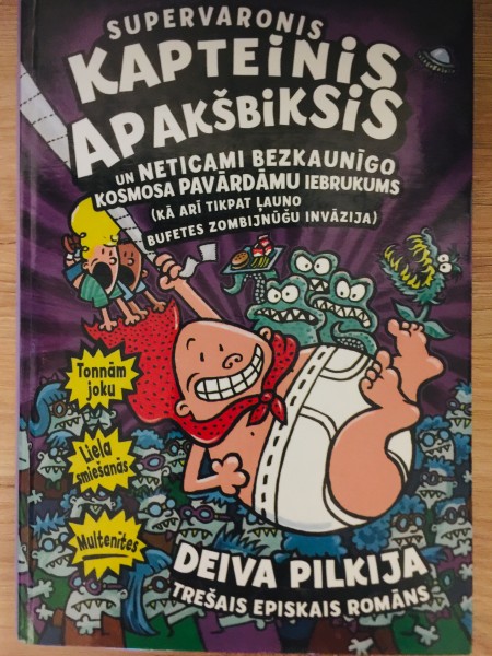 Supervaronis Kapteinis Apakšbiksis un neticami bezkaunīgo kosmosa pavārdāmu iebrukums (kā arī tikpat