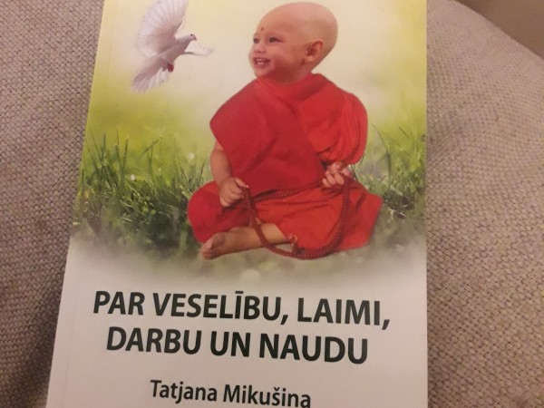 Par veselību, laimi, darbu un naudu