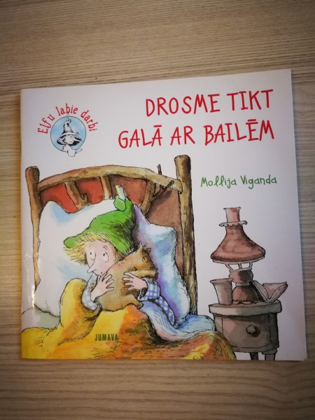 Drosme tikt galā ar bailēm